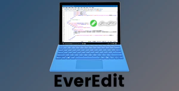 EverEdit v4.5.0.4500 + Portable Edition + CRACK